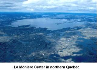 La Moniere Crater in northern Quebec